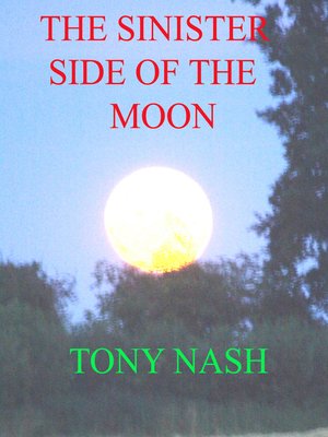 cover image of The Sinister Side of the Moon